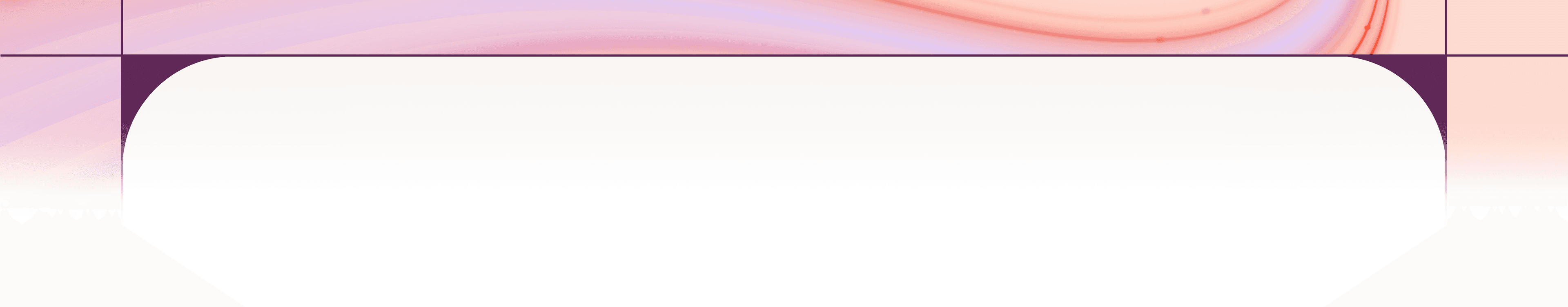Abstract pink, purple, and orange swirls above a white panel with rounded corners.