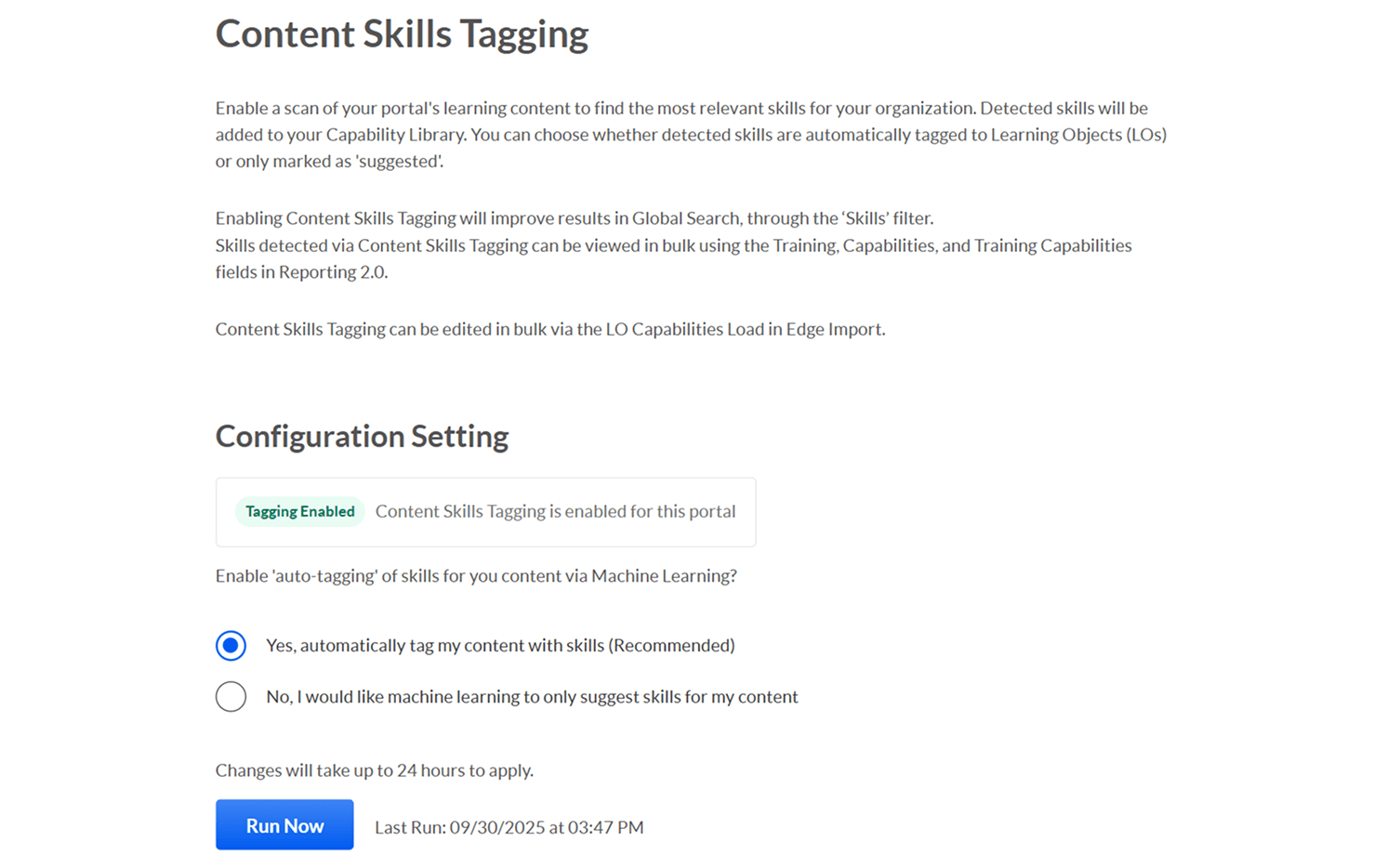 Una pagina di configurazione per il tagging delle competenze dei contenuti, che mostra il tagging automatico abilitato tramite machine learning con un pulsante "Esegui ora".